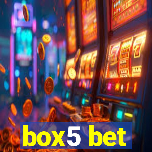 box5 bet